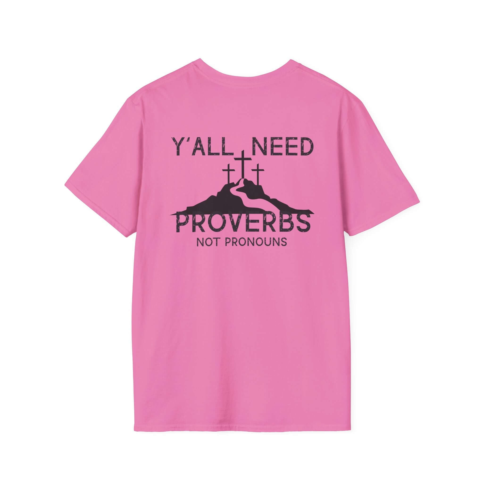 Southern Charm Proverbs Quote T-Shirt, Faith-Based Apparel, Unisex Tee, Religious Gift for Holidays, Sarcastic Christian Shirt