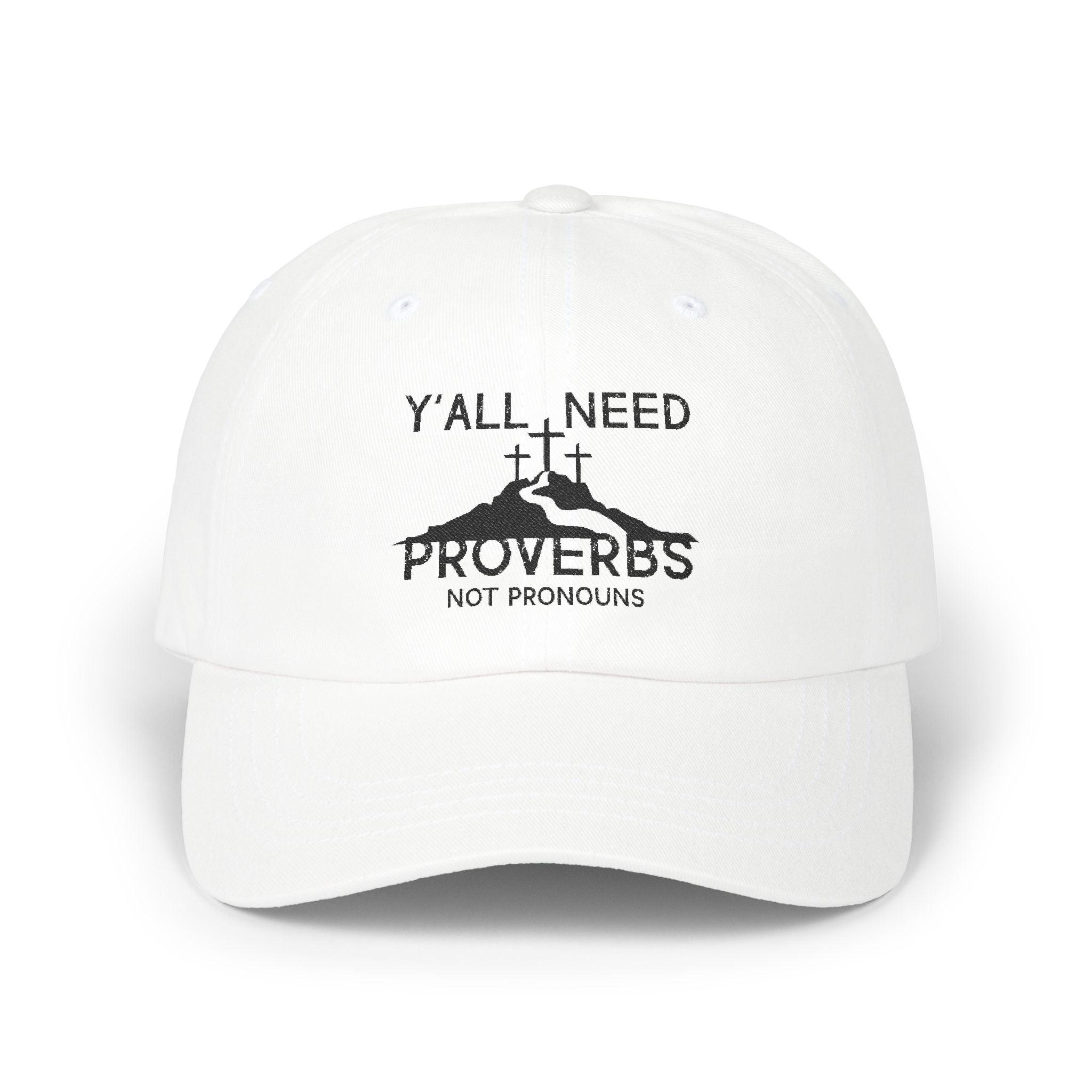 Faith-Inspired Dad Cap: Y'all Need Proverbs, Adjustable White Hat, Christian Gift, Casual Wear for Dads, Summer Style, Father's Day