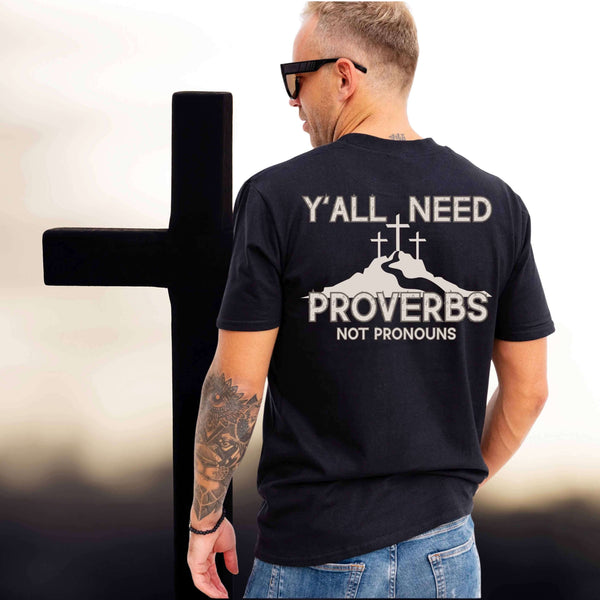 Southern Charm Proverbs Quote T-Shirt, Faith-Based Apparel, Unisex Tee, Religious Gift for Holidays, Sarcastic Christian Shirt